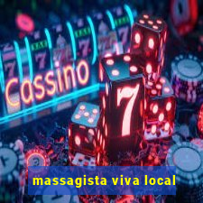 massagista viva local